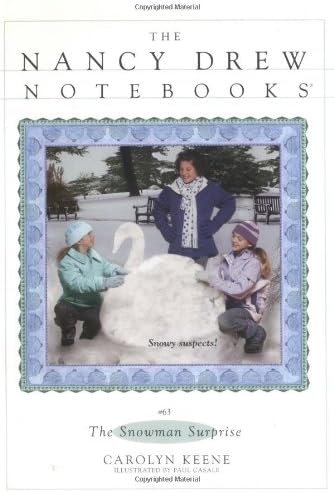 The Snowman Surprise (Nancy Drew Notebooks #63) Paperback – Illustrated, December 1, 2004