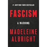Fascism: A Warning