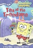 Tea at the Treedome (Spongebob SquarePants Chapter Books)