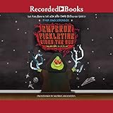 Emperor Pickletine Rides the Bus