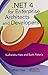 .NET 4 for Enterprise Architects and Developers