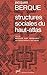 Structures sociales du Haut-Atlas (Sociologie d'aujourd'hui) (French Edition) by 
