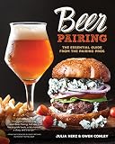 Beer Pairing: The Essential Guide from the Pairing Pros Beer Pairing: The Essential Guide from the Pairing Pros