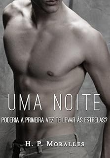 Livro Uma Noite: Poderia a primeira vez te levar às estrelas? (Série Uma Noite Livro 1)