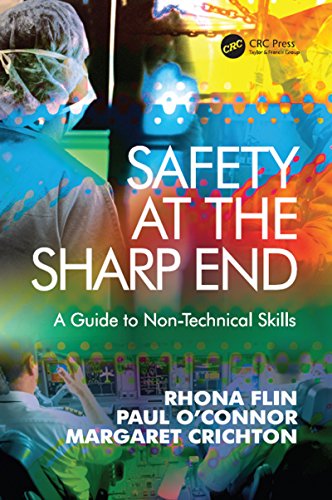Safety at the Sharp End: A Guide to Non-Technical Skills: 0