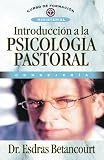 Introducción a la psicología pastoral (Spanish Edition) by