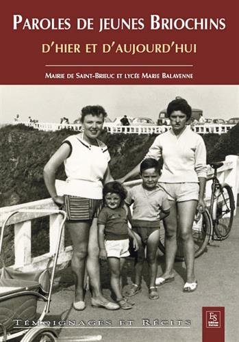 Paroles de jeunes Briochins