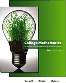College Mathematics For Business Economics Life Sciences