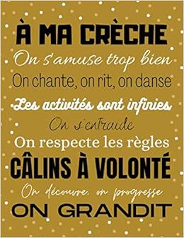 A Ma Creche On Grandit Cadeau Original Pour Dire Merci A Sa Creche Nounou Assistante Maternelle Carnet De Note Avec Citation French Edition Cadeau De Maternelle Les Carnets Amazon Com Books