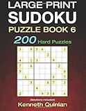 Large Print SUDOKU Puzzle Book 6: 200 Hard Puzzles (Large Print SUDOKU Books) (Volume 6)