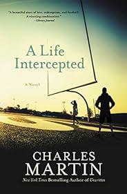 A Life Intercepted: A Novel