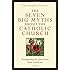 The Seven Big Myths about the Catholic Church: Distinguishing Fact from Fiction about Catholicism