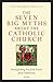 The Seven Big Myths about the Catholic Church: Distinguishing Fact from Fiction about Catholicism