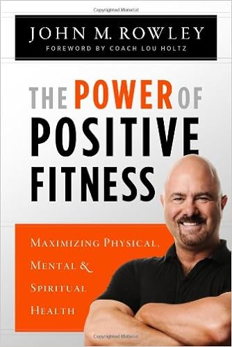 The Power of Positive Fitness: Maximizing Physical, Mental ...