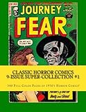 Classic Horror Comics 9-Issue Super-Collection #1: 340 Full-Color Pages of 1950's Horror Comics!