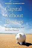 Capital without Borders: Wealth Managers and the One Percent