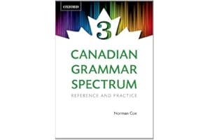 Canadian Grammar Spectrum 3: Reference and Practice