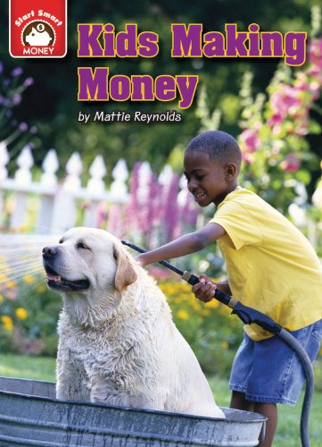 Kids Making Money: An Introduction to Financial Literacy (Start Smart: Money)