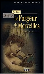 Le  forgeur de merveilles