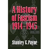 A History of Fascism, 19141945