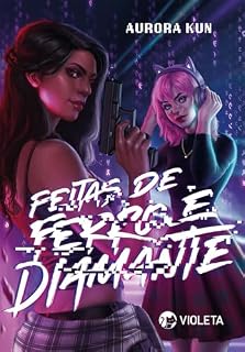 Livro Feitas de ferro e diamante