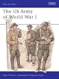 The US Army of World War I (Men-at-Arms)