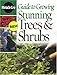 Guide to Growing Stunning Trees & Shrubs (Miracle-Gro) by