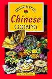 Delightful Chinese Cooking by 