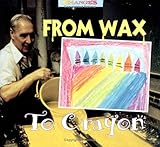 From Wax to Crayon