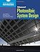 Advanced Photovoltaic System Design (Art and Science of Photovoltaics)