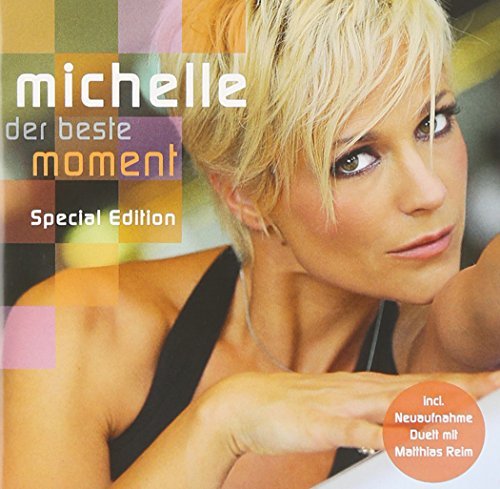 Michelle - Der Beste Moment By Michelle - Zortam Music