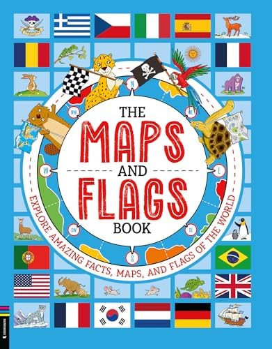 Flags of The World, The Complete Guide: More Than 390 Flags of