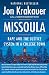 Missoula: Rape and the Justice System in a College Town by 