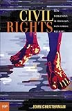 Civil Rights : How Indigenous Australians Won Formal Equality, Chesterman, John, 0702235148