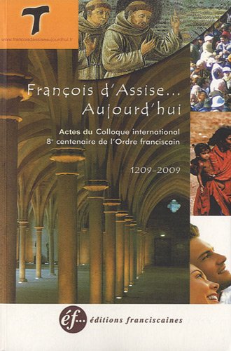 François d'Assise, aujourd'hui