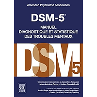 DSM-5 - Manuel diagnostique et statistique des troubles mentaux (Hors collection) (French Edition) book cover DSM-5 - Manuel diagnostique et statistique des troubles mentaux (Hors collection) (French Edition) book cover