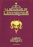 La revanche de l'épouvanteur - t13 (French Edition) by 