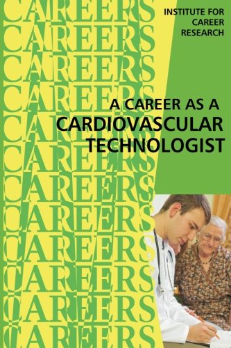 Career as a Cardiovascular Technologist