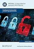 Seguridad en equipos informáticos. IFCT0109 (Spanish Edition)