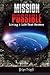 MISSION POSSIBLE: Living A Life That Matters by Brian Friedl, Danielle Jennings