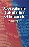 Approximate Calculation of Integrals (Dover Books on Mathematics)