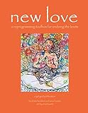 new love: a reprogramming toolbox for undoing the knots by Trista Hendren, Arna Baartz