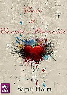 Livro Contos Encantos & Desencantos