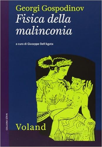 Georgi Gospodinov - Fisica della malinconia (2013)