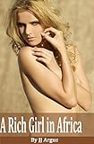 A Rich Girl in Africa (The Rich Girl Book 2)