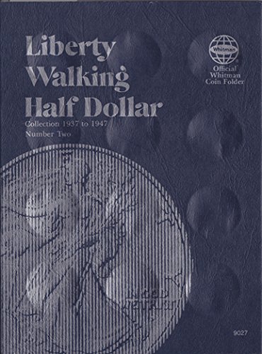 0-307-09027-2 Liberty Walking Half Dollars 1937-1947 Volume 2 Whitman No 9027 Coin; Album, Binder, Board, Book, Card, Collection, Folder, Holder, Page, Portfolio, Publication, Set, Volume