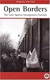 Open Borders: The Case Against Immigration Controls