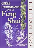 Créer l'abondance avec le Feng shui by