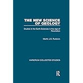 The New Science of Geology (Variorum Collected Studies)