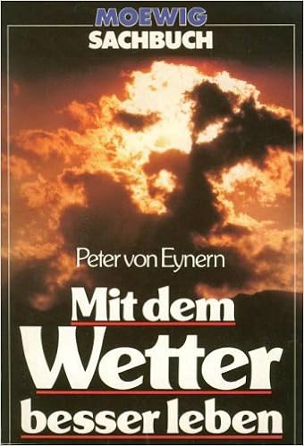 Mit Dem Wetter Besser Leben Amazon De Peter Von Eynern Ba Cher
